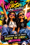 Colourful Young Ones worship artwork showing two girls praising beneath a bright cross with a Psalm 150:6 message