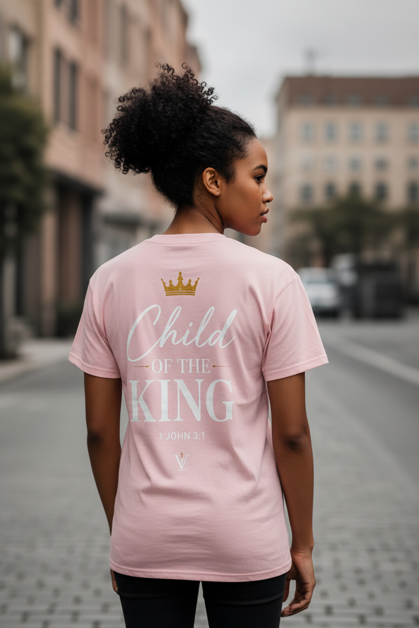 Child of the King Pink T-Shirt