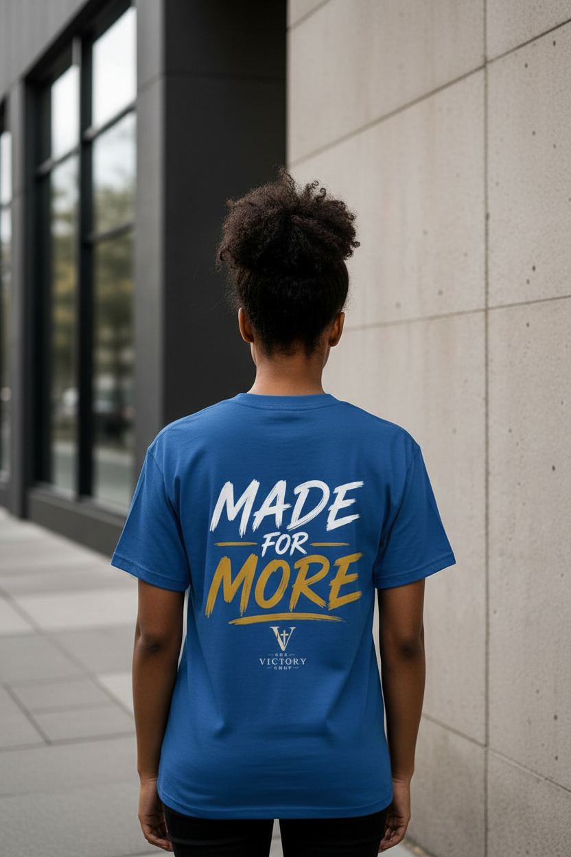 Made For More Blue T-Shirt