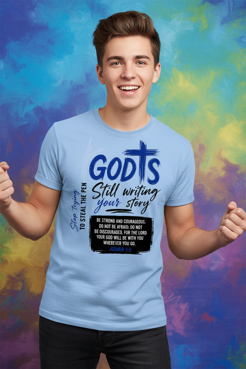 God Is Still Writing Your Story T-Shirt - Blue